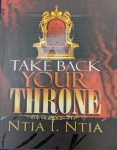 Take Back Your Throne